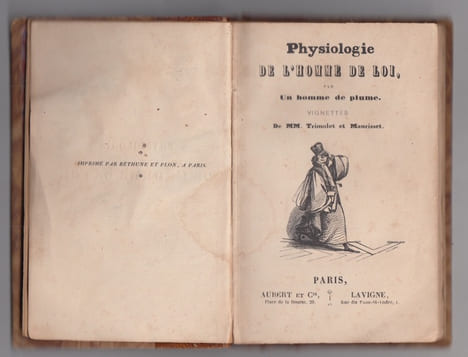 Physiologie de l'homme de loi,par Un homme de plume- "silence et respect", Vignettes de MM. Trimolet et Maurisset,illustré 1841 EO. Anonyme; TREMOLET, ...
