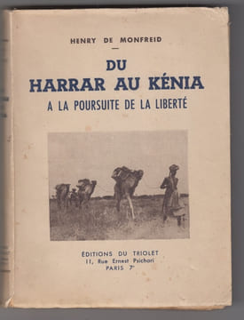 Du Harrar au kénia - A la poursuite de la liberté.. MONFREID Henry de