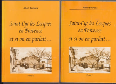 Saint-Cyr-les-Lecques en Provence et si on en parlait - 2 volumes complet 