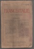 France Italie revue mensuelle, 1913-1914 . France - Italie : revue mensuelle paraissant le premier de chaque mois.