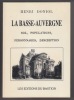 La Basse-Auvergne : sol, populations, personnages, descriptions. Henri Doniol