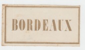 etiquette de BORDEAUX -  Etiquette- litho originale fin XIXe,bords dorés carrés. 
