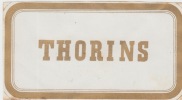 etiquette de THORINS -  Etiquette- litho originale fin XIXe,bords dorés ronds. 