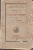 Mémoires de François Martin, fondateur de Pondichéry (1665-1696) publiés par A. Lartineau avec une introduction de Henri Froidevaux.. Martin ...