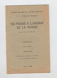 SOCIETE AMIS de la RUSSIE NATIONALE : DU PASSE A L'AVENIR DE LA RUSSIE