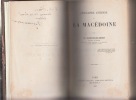 Géographie ancienne de la Macédoine - envoi autographe auteur,edition originale.. DESDEVISES-DU-DEZERT - Desdevises Du Dezert, Théophile-Alphonse ...