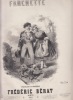 Album de Frédéric Bérat 1849- Paroles et musique de Frédéric Bérat.. Frédéric Bérat 