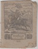 ALMANACH HISTORIQUE NOMME LE POSTILLON DE LA PAIX ET DE LA GUERRE 1843. ALMANACH 