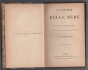 LA CONQUETE D'UNE BELLE-MERE - 2e édition. Par l'auteur de 'Molly Bawn'. Roman trad. de l'anglais avec l'autorisation de l'auteur.. HUNGERFORD Mrs - ...