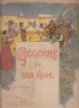 Grégoire et son âne- illustrations de F. NUNEZ MILLON. SANTOS GONZALEZ C. - illustrations de F. NUNEZ MILLON