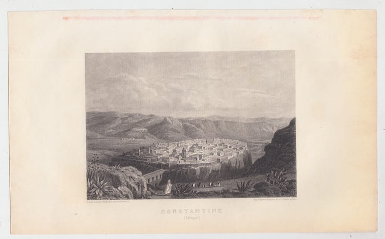 CONSTANTINE  afrique: gravure sur acier Dessin de L&eacute;onie Chollet grav&eacute; par Samuel Chollet - Eau forte. L&eacute;onie Chollet grav&eacute; par Samuel Chollet