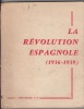 LA RÉVOLUTION ESPAGNOLE (1936-1939) AU CERCLE D'ÉTUDES MARXISTES DE PARIS 1970. Collectif - Etudes Marxistes,