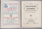 GUIDE illustré  AIX LES BAINS CHAMBERY CHALLES LES EAUX et environs. S.I. de CHAMBERY
