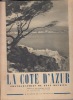 La côte d'Azur - collection "Charme de la France" n°9- Photographies de Jean Roubier, Préface de Gérard Bauer . Roubier Jean / Bauer Gérard
