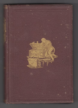 THE PRIVATE LIFE OF A KING; emboying the suppressed memoirs of the Prince of Wales, afterward George IV, of England, now first published. with ...