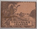 Souvenir of the Thousand Islands. The James Bayne Company. Grand Rapids, MI: 