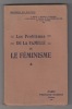 Les problèmes de la famille et le féminisme : conférences faites à la Ligue française d'éducation morale. Gustave Belot; Célestin Charles Alfred ...