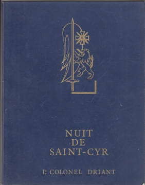 Nuit de Saint-Cyr Lt. COLONEL DRIANT 1967- PROGRAMME SOUVENIR. Ecole Spéciale Militaire de SAINT-CYR