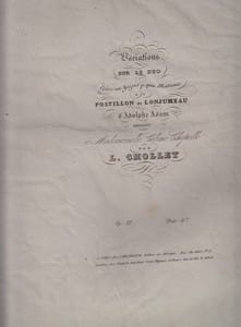 Variations sur le duo du postillon de Lonjumeau d'Adolphe Adam,dediés à Mlle ………par L.Chollet,op.33