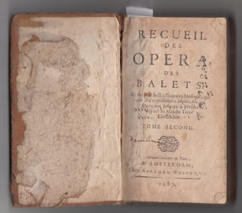 Recueil des opera, des balets, et des plus belles piéces en musique : qui ont été représentées depuis six ou douze ans jusques à présent devant Sa Majesté tres-chrétienne ...TOME 2 : 7 Livrets de ballets