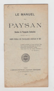 Le manuel du paysan. Éd. par le Comité Fédéral des Travailleurs Agricoles du Midi.