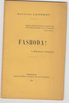 Fashoda ! à Marchand l'Africain . Laurent,Georges