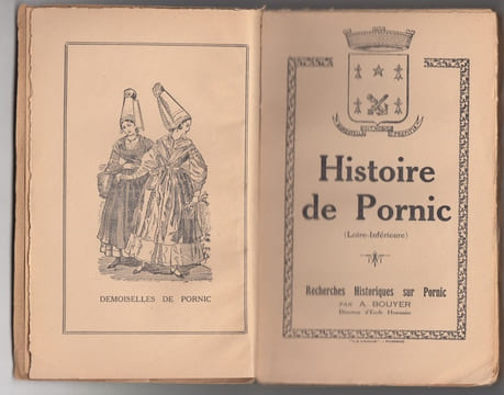Histoire de Pornic (Loire-Inférieure) : Recherches historiques sur Pornic. Bouyer A.