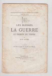Les blessés, la guerre , le pigeon de Venise - poésies