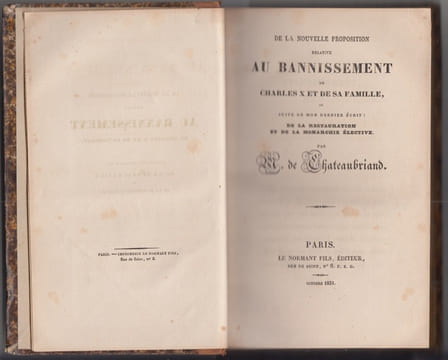 MELANGES : De la nouvelle proposition relative au bannissement de Charles X et de,sa famille. , ou suite de mon dérnier écrit : de la Réstauration et ...