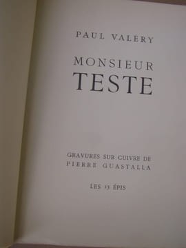 Monsieur Teste. Illustrations gravées sur cuivre de Pierre Guastalla.[SURREALISME] . Valéry Paul