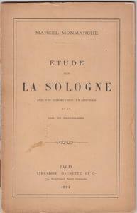 ETUDE SUR LA SOLOGNE ,avec une introduction ,un appendice et un éssai de bibliographie,