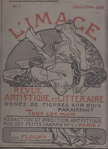 L'image revue littéraire et artistique ornée de Figures sur bois. N°1- Décembre 1896,sur papier vélin.