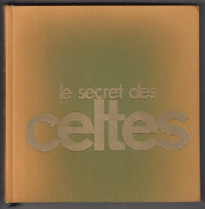 Le secret des celtes