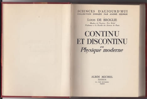 Continu et discontinu en physique moderne. BROGLIE (L. de)
