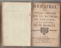 RECUEIL DE PIECES CHOISIES SUR LA BATAILLE DE FONTENOY A LA LOUANGE DE SA MAJESTE ; VOLTAIRE ET AL- LOUIS XV - BATAILLE DE FONTENOY, 11 mai 1745 - . ...