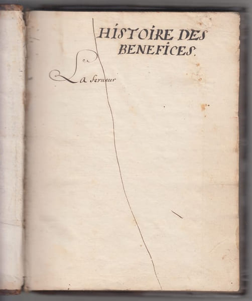 Histoire des b&eacute;n&eacute;fices, manuscrit- (Laferueur- Laserueur) . [SARPI (Paolo)].( Amelot de la Houssaye )- MANUSCRIT. 