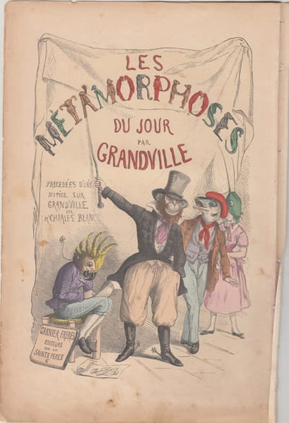 LES METAMORPHOSES DU JOUR (ou les Hommes &agrave; t&ecirc;tes de B&ecirc;tes.) : GRAVURE ANCIENNE COULEURS CARICATURE - TITRE. GRANDVILLE (Jean-Ignace-Isidore G&eacute;rard, ...