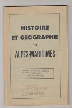 HISTOIRE et GEOGRAPHIE des ALPES-MARITIMES. Louis BUEIL, Olivier BENIAMINO et Jean SALOMONE
