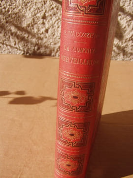 La contrée merveilleuse. Voyage dans l'Arizona et le Nouveau Mexique.- Traduction de W. Battier. Illustrations de Yan' D'argent. . COZZENS S. W. - ...