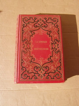 La contrée merveilleuse. Voyage dans l'Arizona et le Nouveau Mexique.- Traduction de W. Battier. Illustrations de Yan' D'argent. . COZZENS S. W. - ...