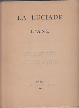 La Luciade ou L'Âne. Traduit de Lucius de Patras par Paul-Louis COURIER. Pointes sèches de Maurice LEROY.. [LEROY M.]. - LUCIEN DE SAMOSATE (dit ...