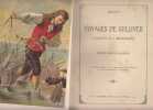 Voyages de Gulliver à Lilliput et à Brobdingnac.: Edition pour la jeunesse - ilustré de 7 gravures en couleur (chromolithographies) et 22 dessins à la ...