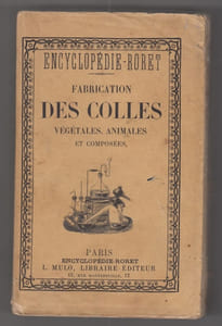 Nouveau manuel complet de la fabrication des colles.La fabrication des colles de matières végétales, des colles de substances animales et des colles composées, ainsi que des détails sur leur essai et leurs application. Traitant de la fabrication de la gélatine alimentaire. Nouvelle édition entièrement refondue par H. Bertran. Ouvrage orné de 114 figures dans le texte.