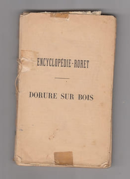 Nouveau manuel complet de la dorure sur bois à l'eau et à la mixtion par les procédés anciens et nouveaux traitant de l'outillage, de l'argenture sur ...