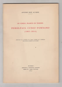 Un Consul francés en Tenerife : Pierre-Paul Cuneo d'Ornano, 1803-1814. [Lettres écrites et reçues par lui.]