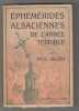 Ephémérides alsaciennes de l'année terrible. 14 juillet 1870 - 1er mars 1871.. GALIEN (Paul)
