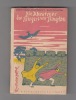 Die Abenteuer Des Fliegers Von Tsingtau. Meine Erlebnisse in drei Erdteilen. PL&Ucirc;SCHOW, Kapit&auml;n Leutnant Gunther
