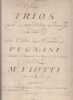 Six TRIOS A Deux Violons et Basse Dedi&eacute; Au Cel&eacute;bre Monsieur PUGNANI Sur Intendent de la Musique de sa Majeste Le Roy de Sardaigne Par M. VIOTTI. ...