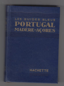 Guides bleus: Portugal, Madère, Açores.