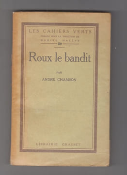 ROUX LE BANDIT. CHAMSON ( ANDRE )